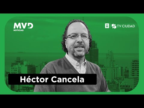 Entrevista a Héctor Cancela | MVD Noticias, TV Ciudad